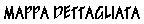 MAPPA DETTAGLIATA